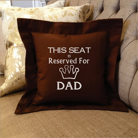 Dad Gift Seat Reserved Custom Pillow | Forever Pillows 